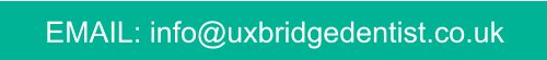 EMAIL: info@uxbridgedentist.co.uk